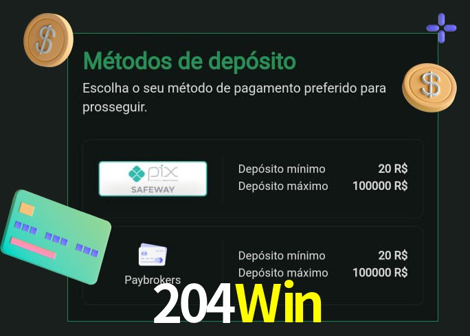 O cassino 204Win oferece uma grande variedade de métodos de pagamento